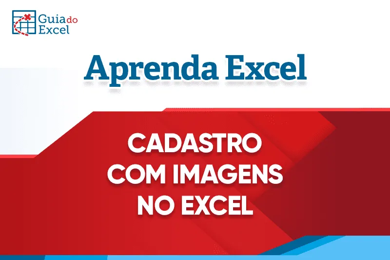 Cadastro com imagens no Excel 11