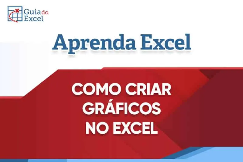 como criar gráficos no Excel