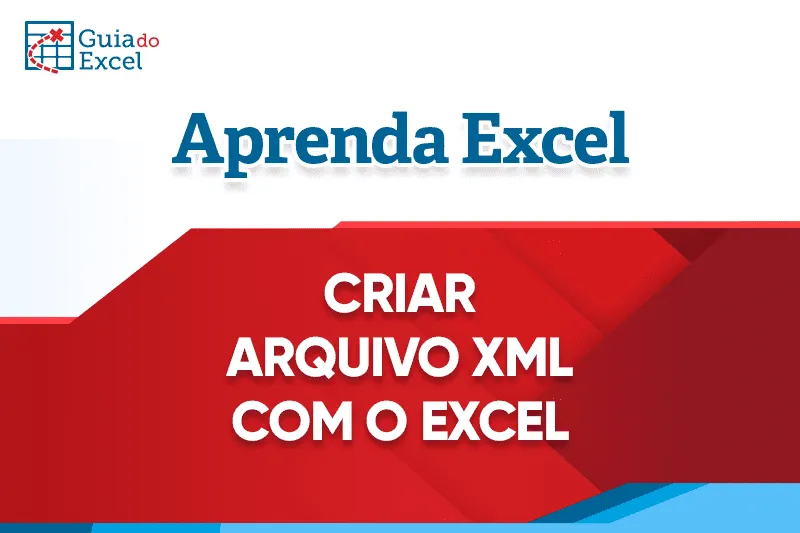 Criar arquivo xml excel 10