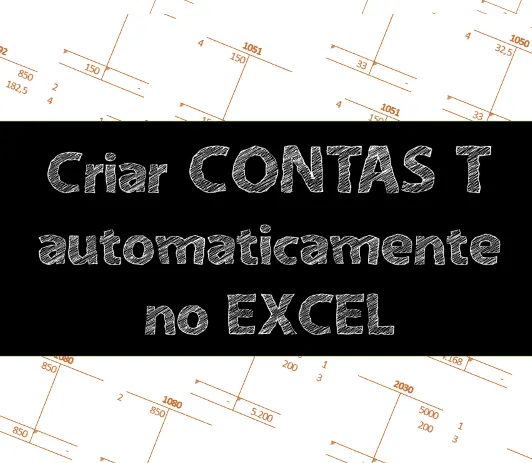 Criar contas T automaticamente com Excel capa