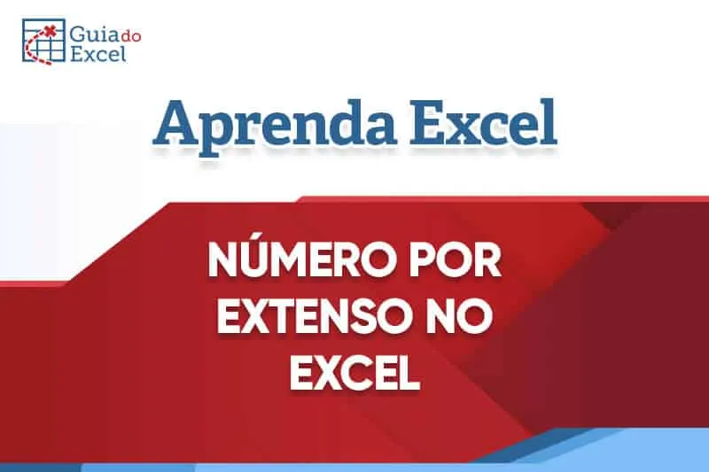 Número por extenso no Excel