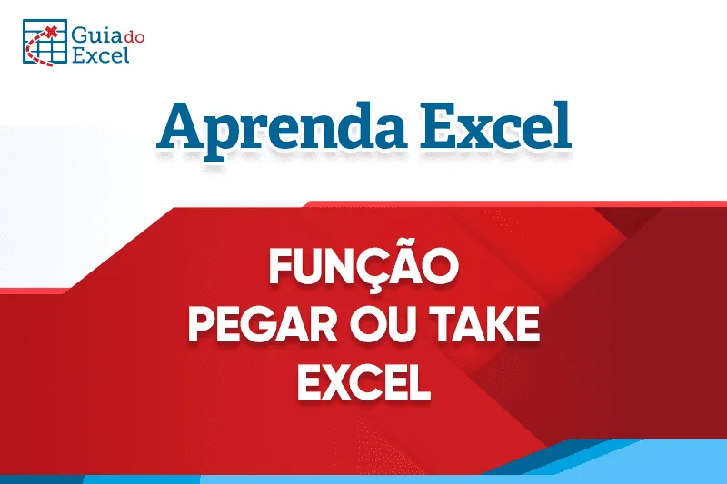 Função Pegar Excel Take