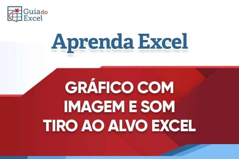 Gráfico-com-imagem-e-som-Excel-VBA