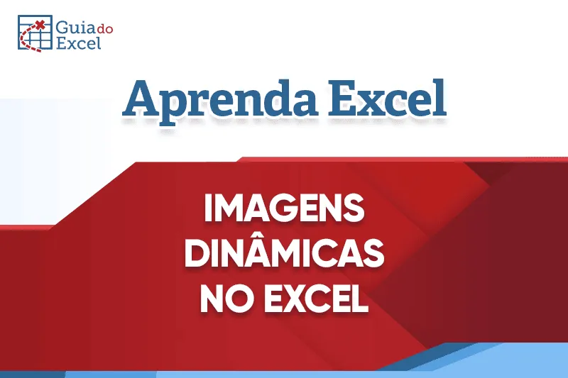 imagens dinâmicas no Excel dashboard