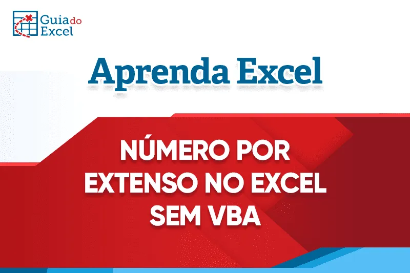 Número por Extenso no Excel VBA