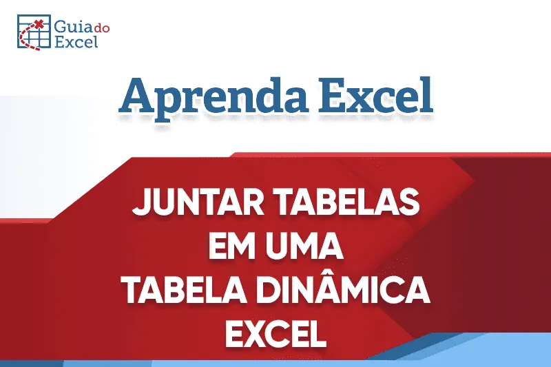 Tabela-dinâmica Relacionar-tabelas-Excel