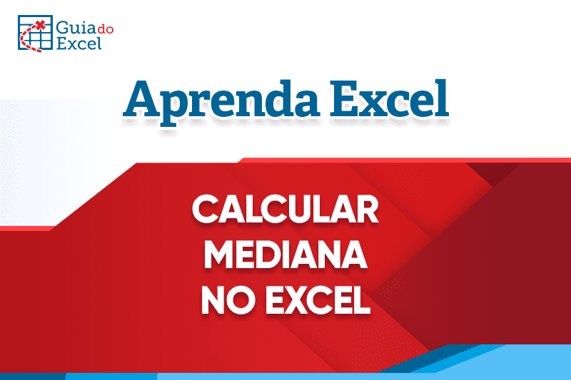 F Rmula C Lculo Mediana No Excel Guia Do Excel