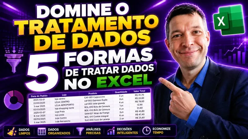 Tratamento de Dados no Excel do Zero ao Avançado