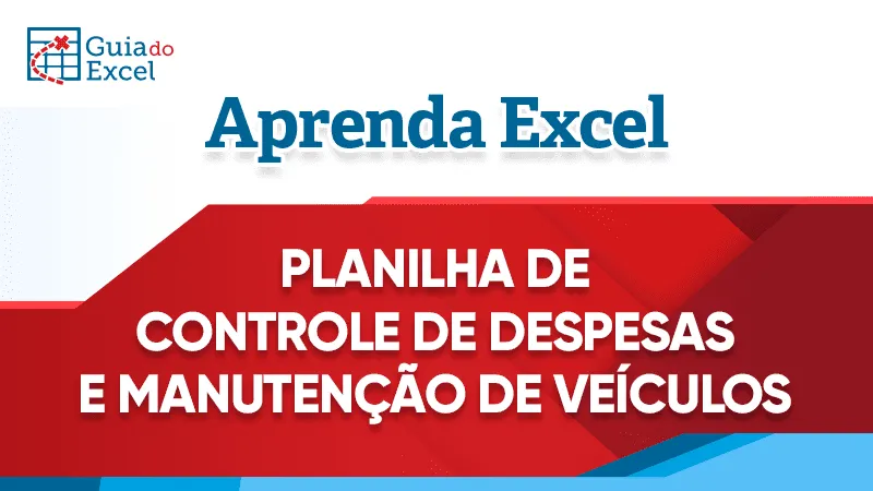 Planilha de despesas e manutenção de veiculos gratuita Excel