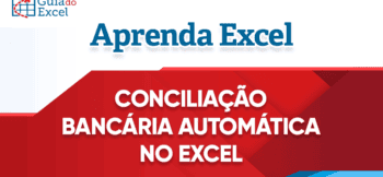 Conciliação Bancária Excel – Conciliação Automática