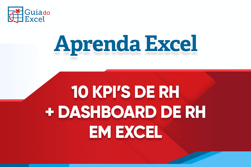 10 Indicadores De Rh Dashboard De Rh Excel Grátis Guia Do Excel 3639