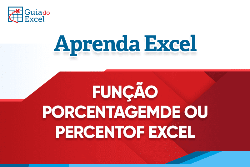 fun-o-porcentagemde-excel-percentof-excel-guia-do-excel