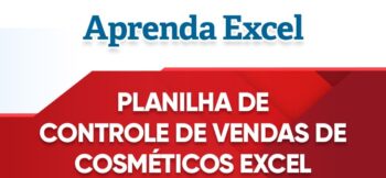 Planilha de Controle de Vendas de Cosméticos Grátis