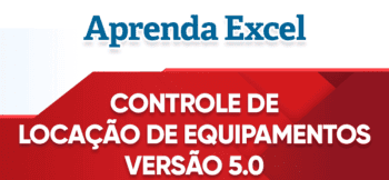 Planilha de Locação de Equipamentos Excel 5.0