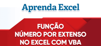 Número por Extenso Excel VBA – Planilha de Recibo de Aluguel