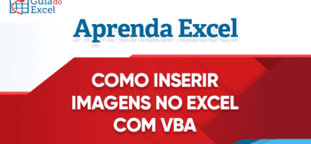 Inserir Imagens em Células no Excel com VBA