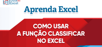 Como Utilizar a Função CLASSIFICAR Excel