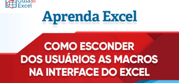 Como Esconder dos Usuários as Macros na Interface do Excel