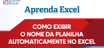 Como Exibir o Nome da Planilha Ativa no Excel